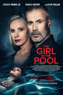 海角爆料站《泳池里的女人 The Girl in the Pool》免费在线观看